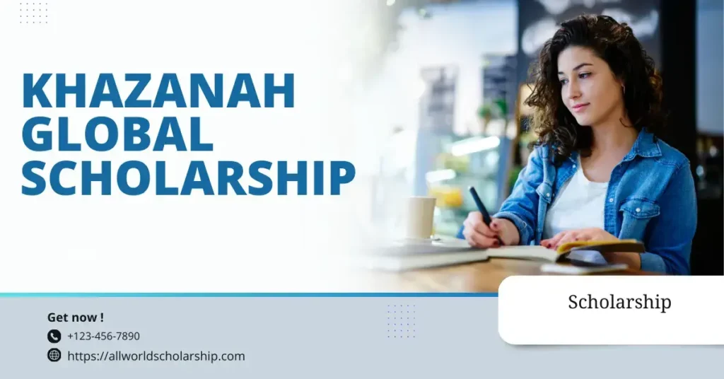 Khazanah Global Scholarship