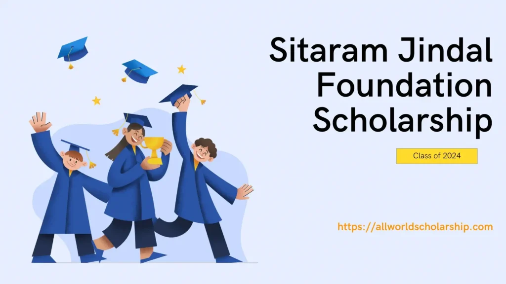 Sitaram Jindal Foundation Scholarship 2024